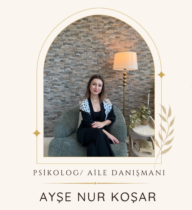 Psikolog Ayşe Nur Koşar